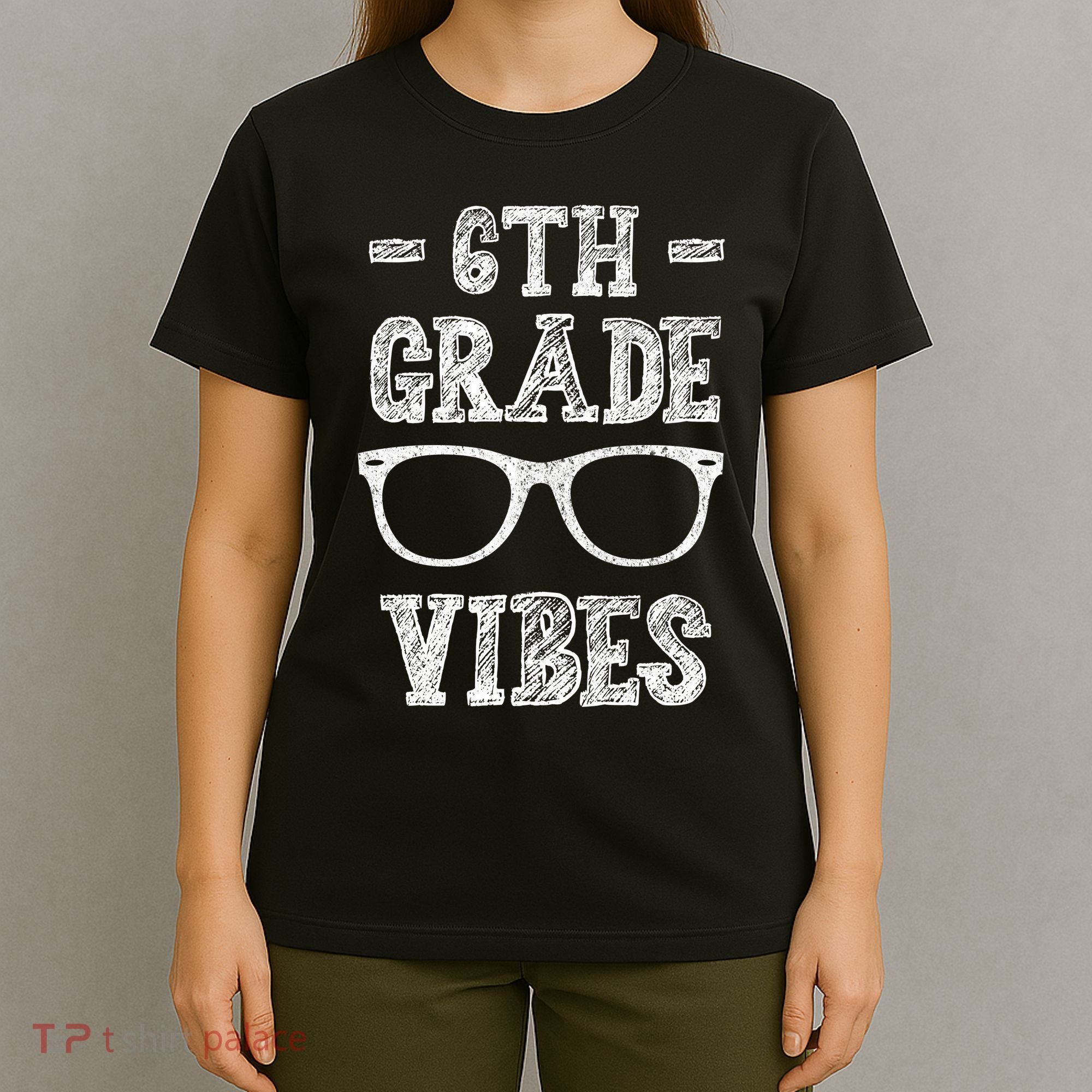 6th Grade Vibes T-Shirt
