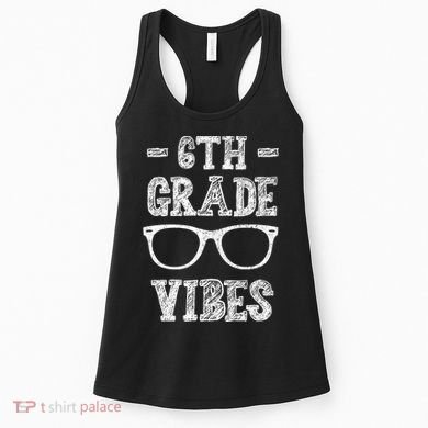 6th Grade Vibes Women's Tank Top