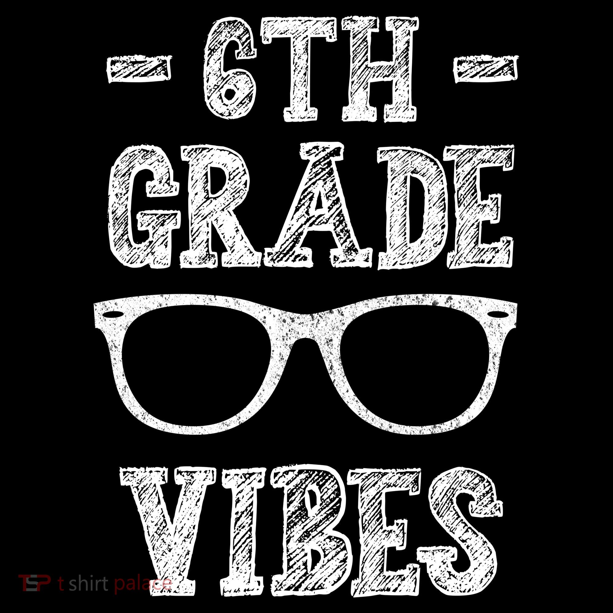 6th Grade Vibes Toddler T-Shirt