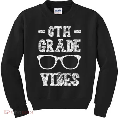 6th Grade Vibes Kids Sweatshirt