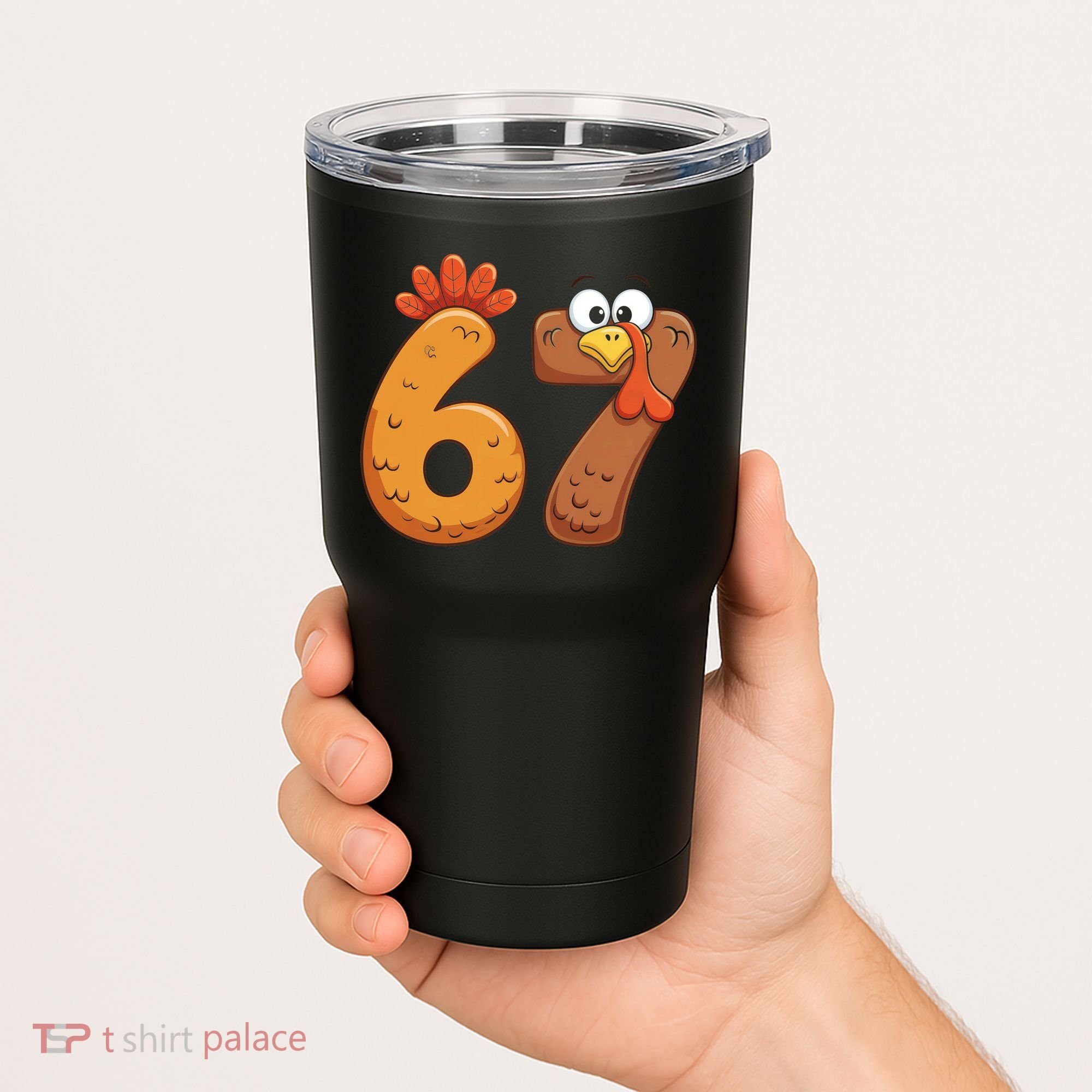 67 Thanksgiving Turkey Tumbler