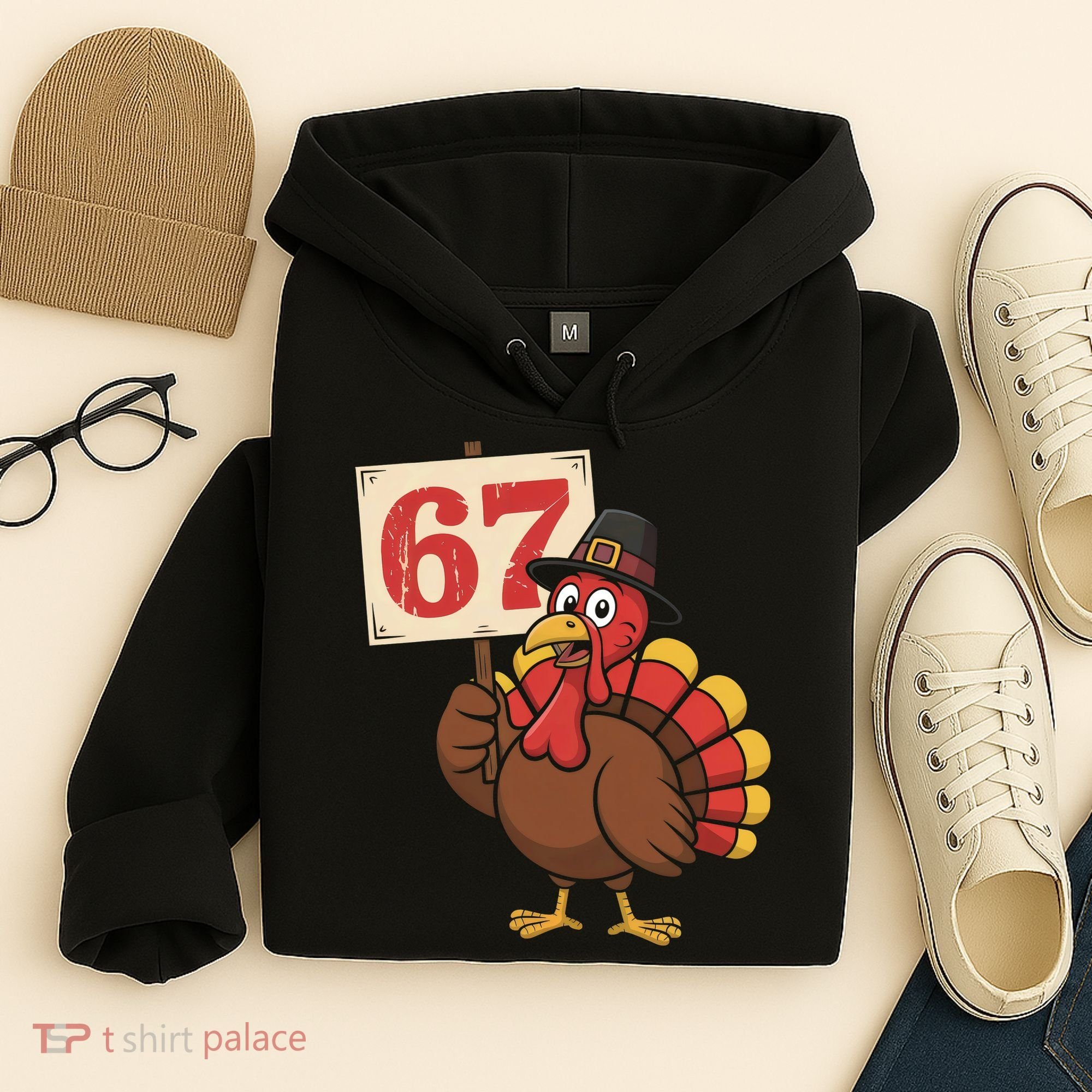 67 Turkey Thanksgiving Meme Funny Sixty Seven Hoodie