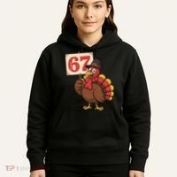 67 Turkey Thanksgiving Meme Funny Sixty Seven Hoodie thumb 5