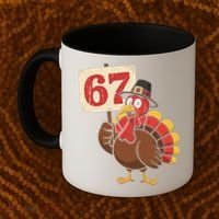 67 Turkey Thanksgiving Meme Funny Sixty Seven Coffee Mug thumb 2