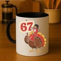 67 Turkey Thanksgiving Meme Funny Sixty Seven Coffee Mug thumb 4