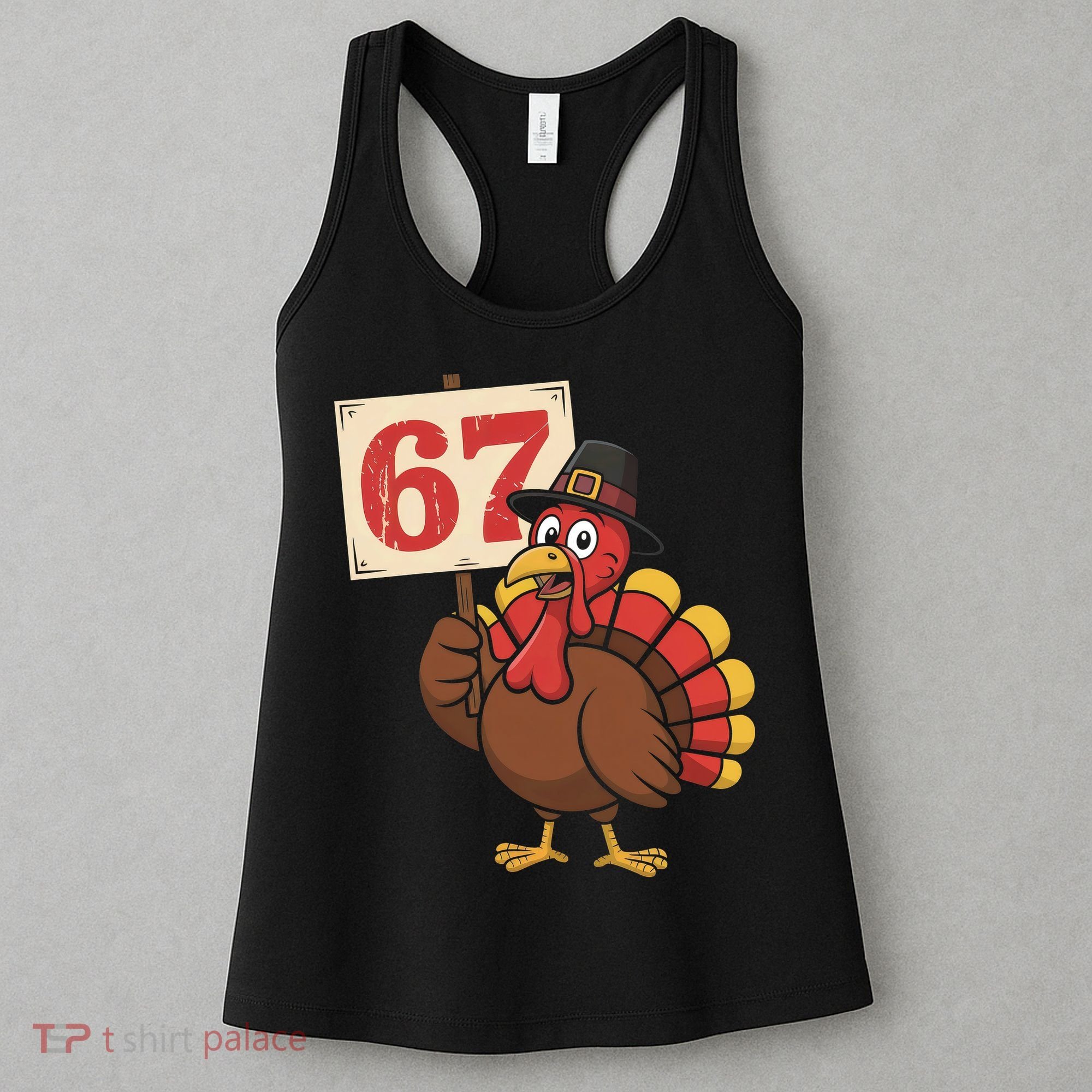 67 Turkey Thanksgiving Meme Funny Sixty Seven Women's Tank Top