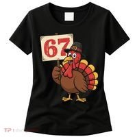 67 Turkey Thanksgiving Meme Funny Sixty Seven Women's T-Shirt thumb 0