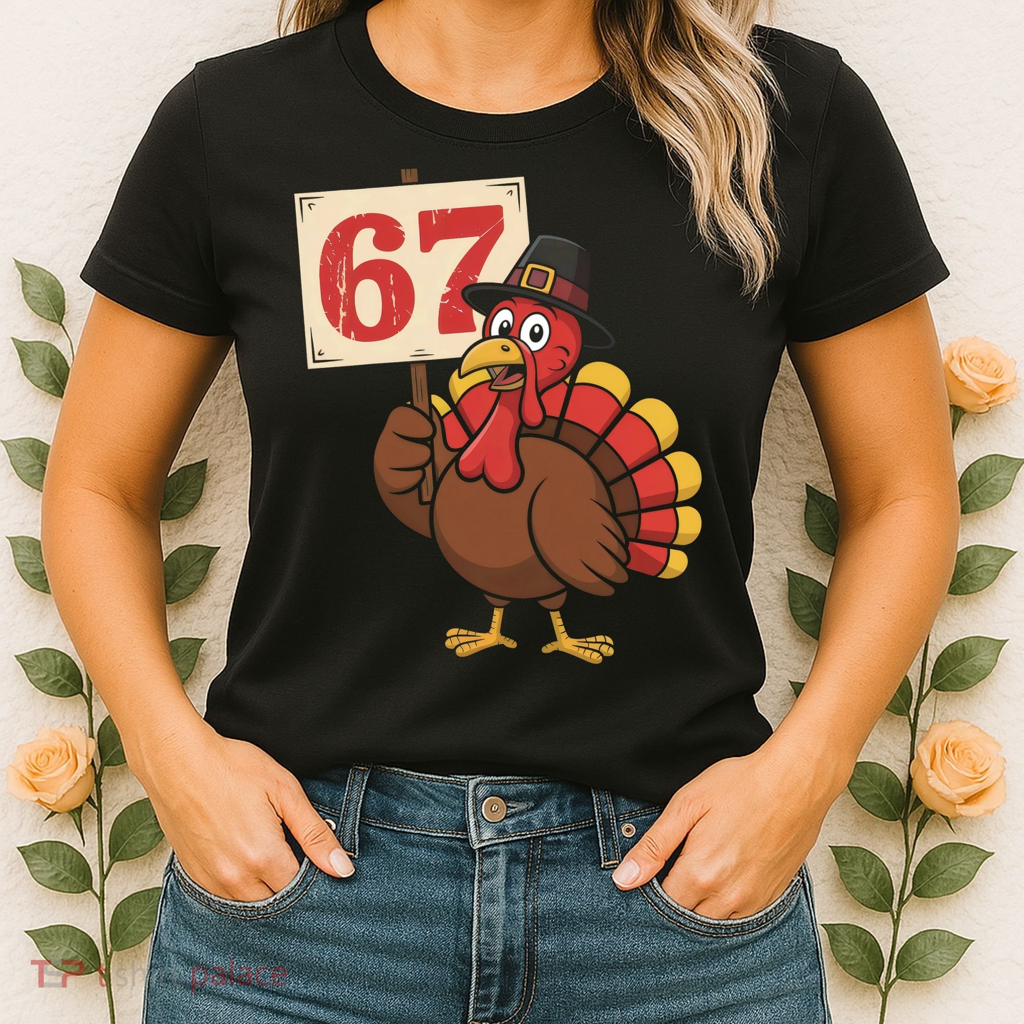 67 Turkey Thanksgiving Meme Funny Sixty Seven Women's T-Shirt