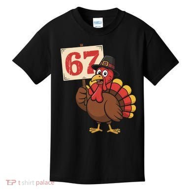 67 Turkey Thanksgiving Meme Funny Sixty Seven Kids T-Shirt