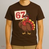 67 Turkey Thanksgiving Meme Funny Sixty Seven T-Shirt thumb 3