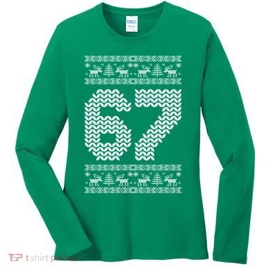 6-7 Ugly Christmas Sweater 67 Meme Design Women's Long Sleeve Shirt