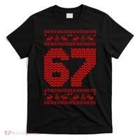 6-7 Ugly Christmas Sweater 67 Meme Funny T-Shirt thumb 0