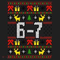 6-7 Ugly Christmas Sweater 67 Meme Funny Xmas Women's Sweatshirt thumb 2