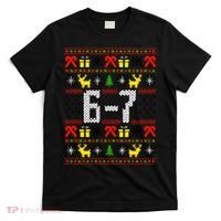 6-7 Ugly Christmas Sweater 67 Meme Funny Xmas T-Shirt thumb 0