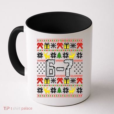 6-7 Ugly Christmas Sweater 67 Meme Funny Xmas Coffee Mug