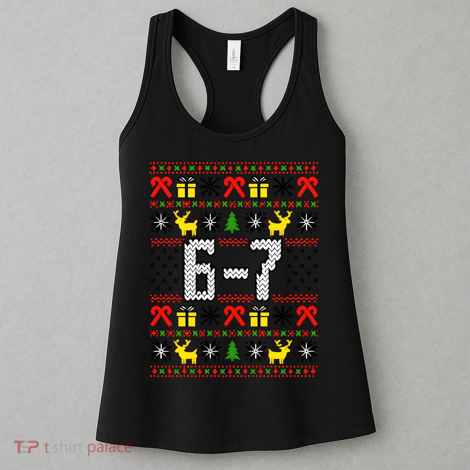 6-7 Ugly Christmas Sweater 67 Meme Funny Xmas Women's Tank Top