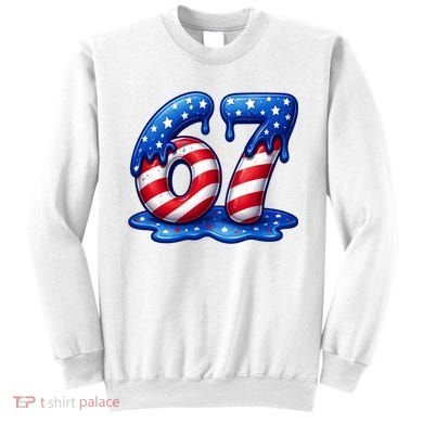 67 USA Flag Drip Patriotic 6-7 Meme Sweatshirt