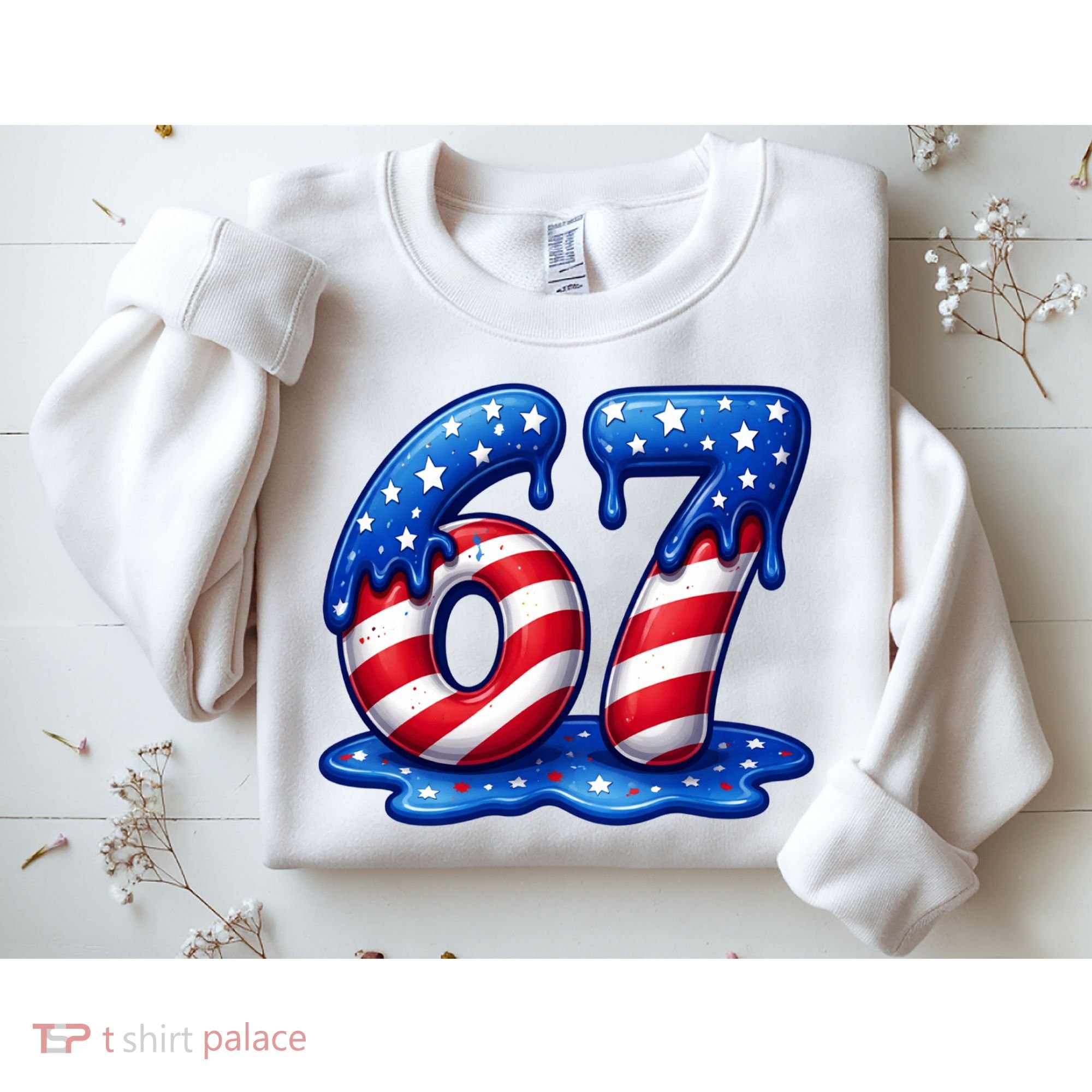 67 USA Flag Drip Patriotic 6-7 Meme Sweatshirt