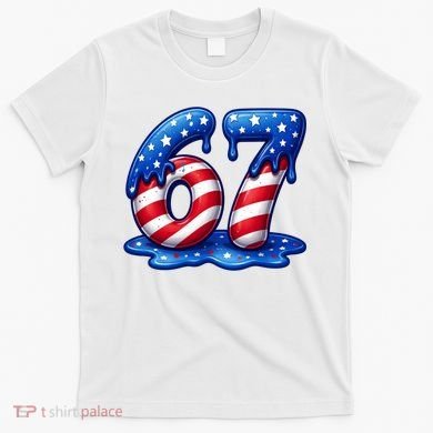 67 USA Flag Drip Patriotic 6-7 Meme T-Shirt
