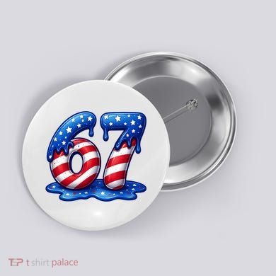 67 USA Flag Drip Patriotic 6-7 Meme Button