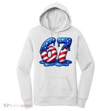67 USA Flag Drip Patriotic 6-7 Meme Women's Hoodie