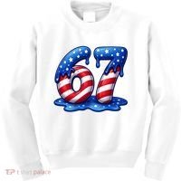 67 USA Flag Drip Patriotic 6-7 Meme Kids Sweatshirt thumb 0