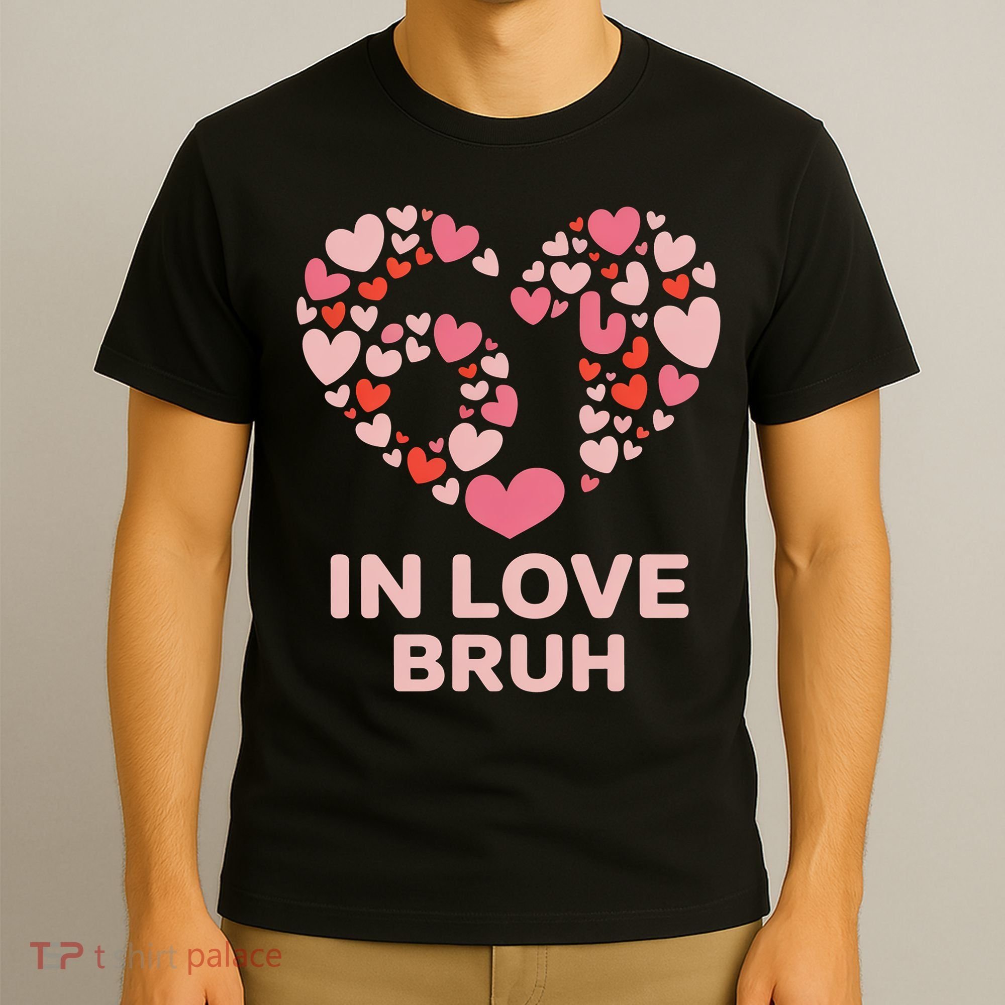 6-7 Valentines Day In Love Bruh 67 Meme T-Shirt