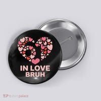 6-7 Valentines Day In Love Bruh 67 Meme Button thumb 0