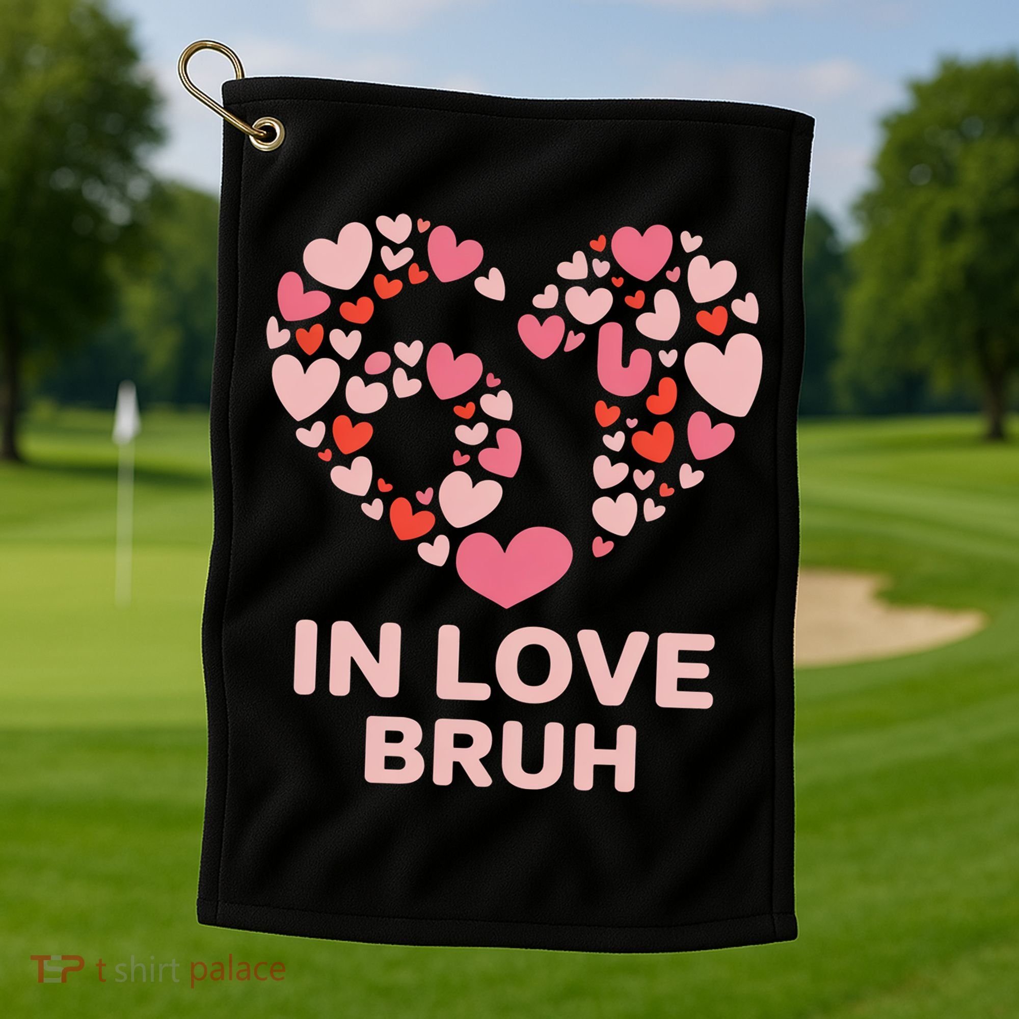 6-7 Valentines Day In Love Bruh 67 Meme Golf Towel
