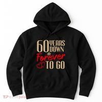 60th Wedding Anniversary Couples Married 60 Years Funny Hoodie thumb 0