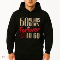 60th Wedding Anniversary Couples Married 60 Years Funny Hoodie thumb 2