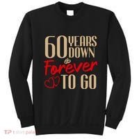 60th Wedding Anniversary Couples Married 60 Years Funny Sweatshirt thumb 0