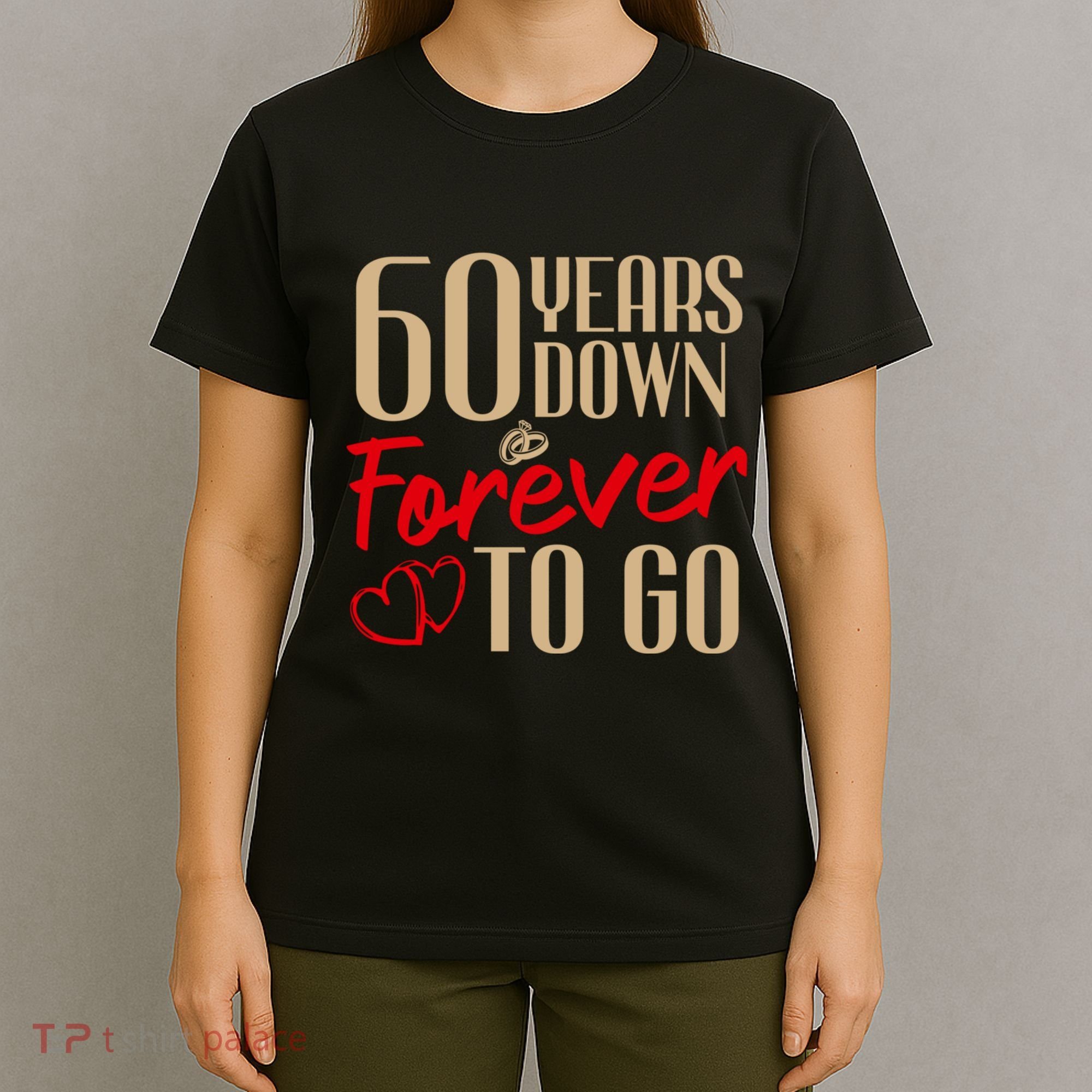 60th Wedding Anniversary Couples Married 60 Years Funny T-Shirt