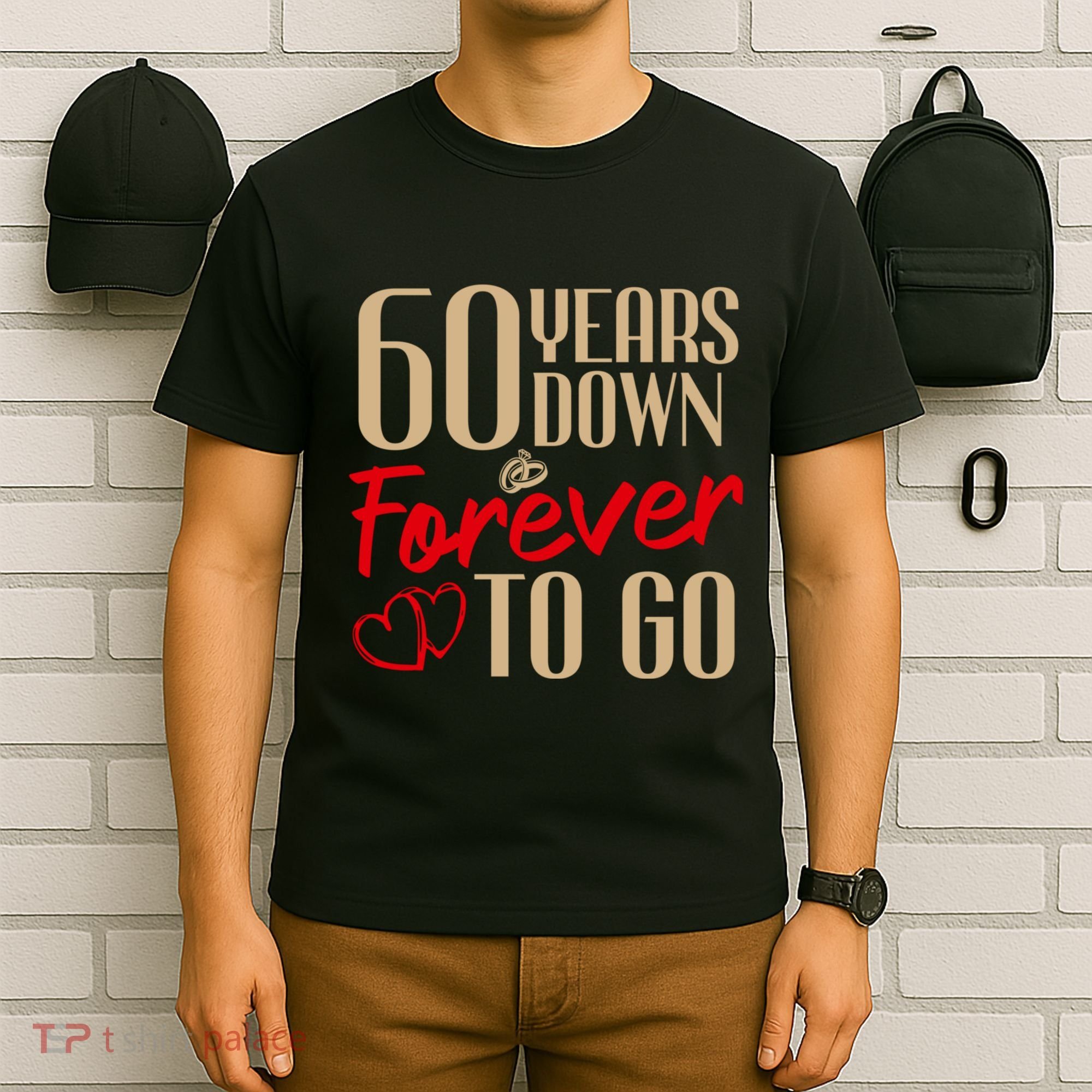 60th Wedding Anniversary Couples Married 60 Years Funny T-Shirt