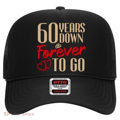 60th Wedding Anniversary Couples Married 60 Years Funny Hat