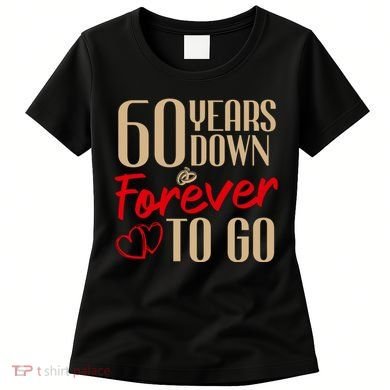 60th Wedding Anniversary Couples Married 60 Years Funny Women's T-Shirt