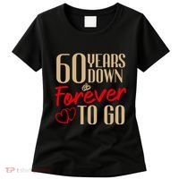 60th Wedding Anniversary Couples Married 60 Years Funny Women's T-Shirt thumb 0