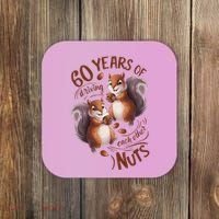 60th Wedding Anniversary Driving Each Other Nuts 60 Years Coaster thumb 0