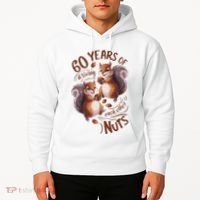 60th Wedding Anniversary Driving Each Other Nuts 60 Years Hoodie thumb 2