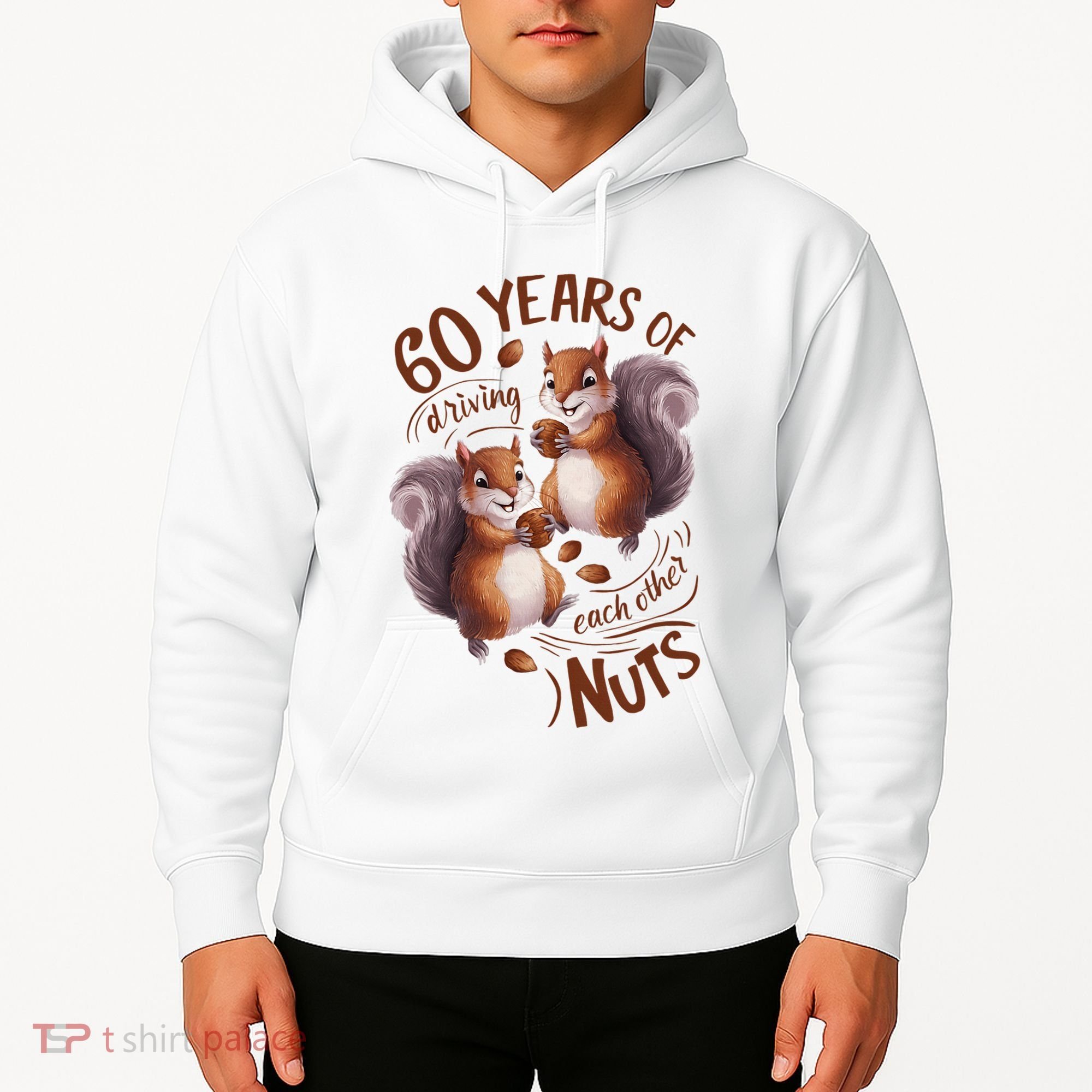 60th Wedding Anniversary Driving Each Other Nuts 60 Years Hoodie