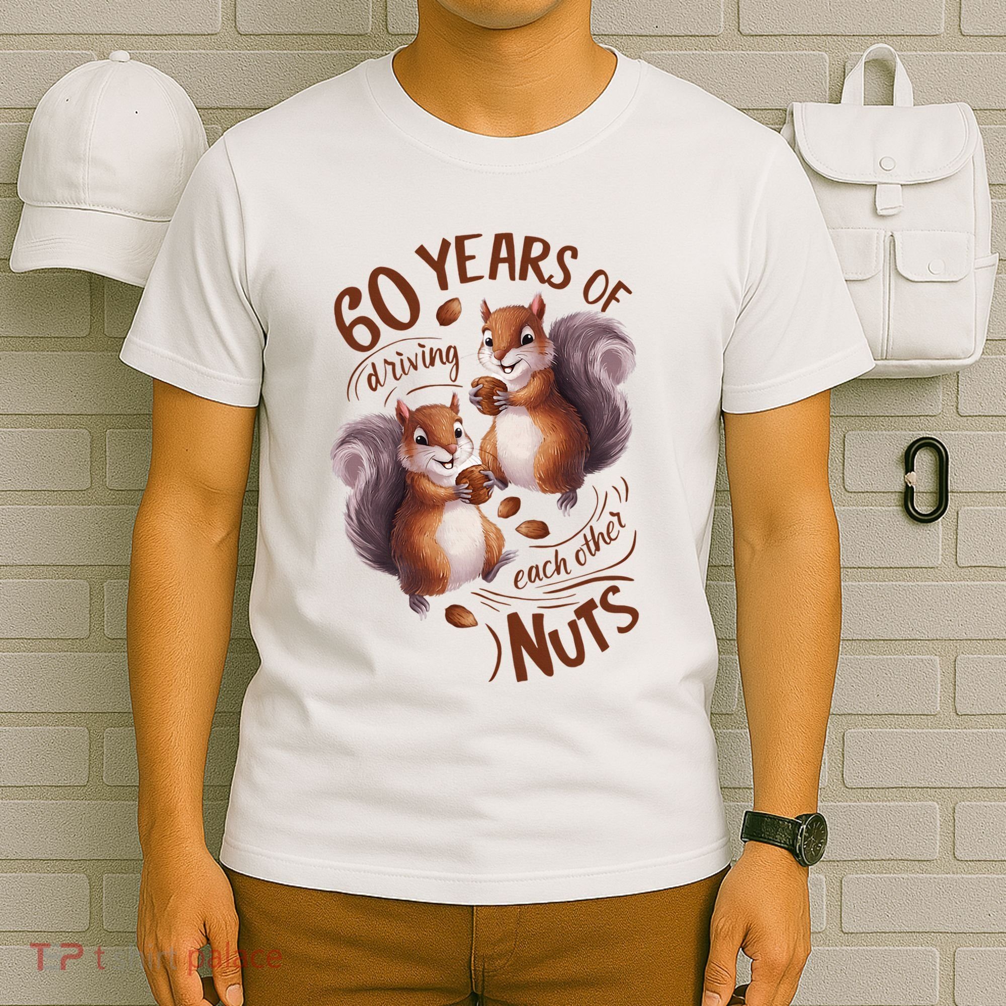 60th Wedding Anniversary Driving Each Other Nuts 60 Years T-Shirt
