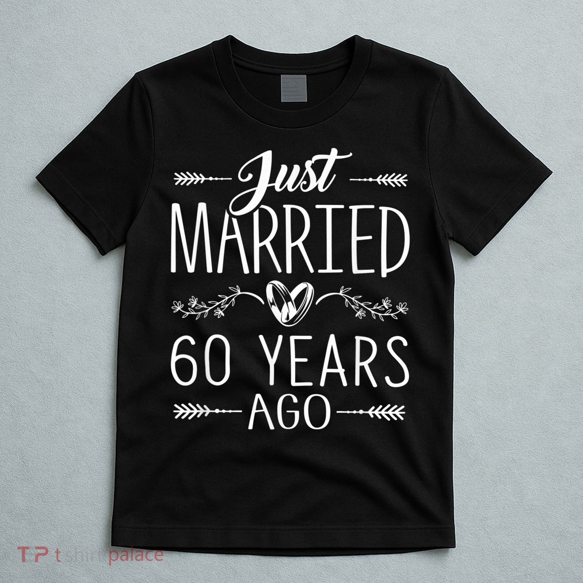 60th Wedding Anniversary - 60 Years Marriage Matching T-Shirt