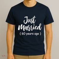 60th Wedding Anniversary Just Married 60 Years Ago T-Shirt thumb 3