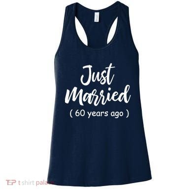 60th Wedding Anniversary Just Married 60 Years Ago Women's Tank Top
