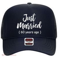 60th Wedding Anniversary Just Married 60 Years Ago Hat thumb 0
