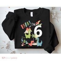 6 Year Old Roar Im 6 6th Birthday Boy T Rex Dinosaur Sweatshirt thumb 2