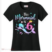6 Year Old This Mermaid Is 6th Birthday Daughter Women's Cooling Performance Crew T-Shirt thumb 0