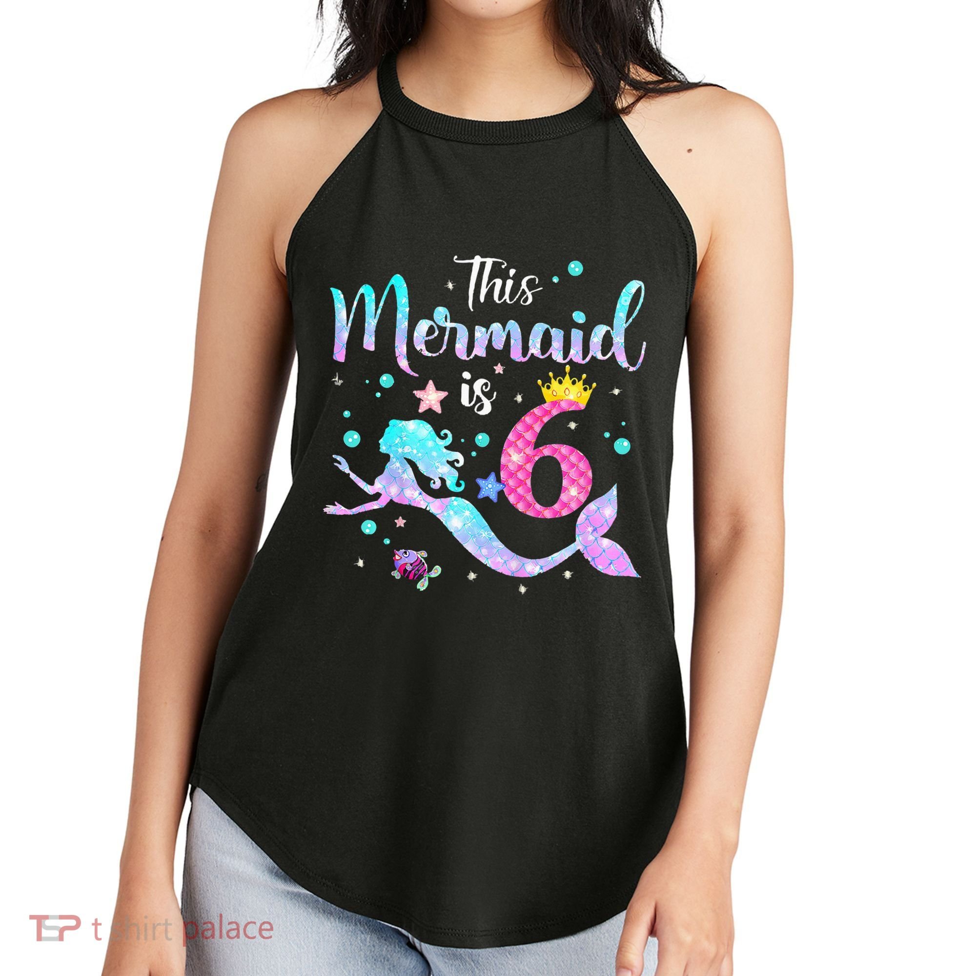 6 Year Old This Mermaid Is 6th Birthday Daughter Women's Perfect Tri Rocker Tank