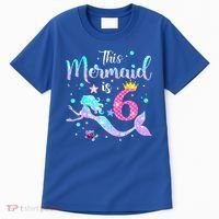 6 Year Old This Mermaid Is 6th Birthday Daughter Tall T-Shirt thumb 0