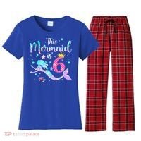 6 Year Old This Mermaid Is 6th Birthday Daughter Women's Flannel Pajama Set thumb 0